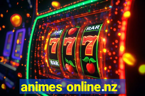 animes online.nz